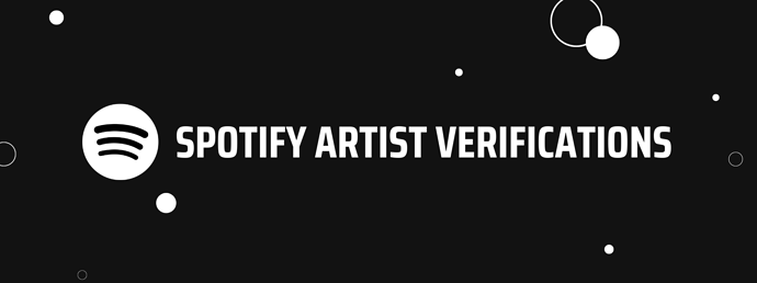 Spotify artist verifications