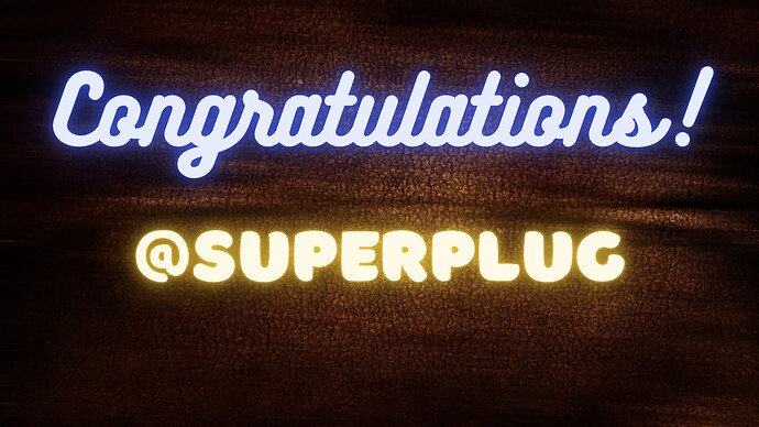 Copy of Congratulations! @superplug
