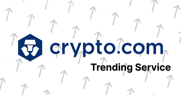 Buy Crypto.com Trending Service