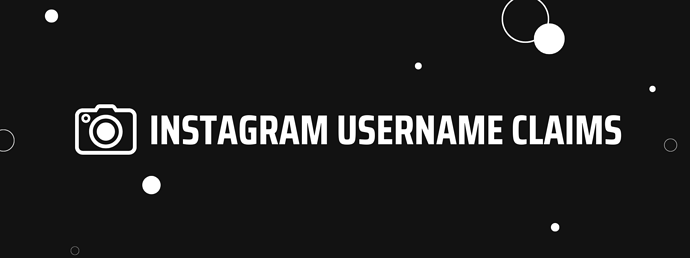 Instagram username claims