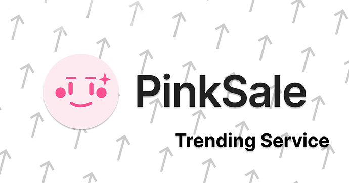 Buy PinkSale Trending Service
