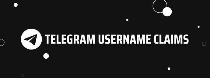 Telegram username claims