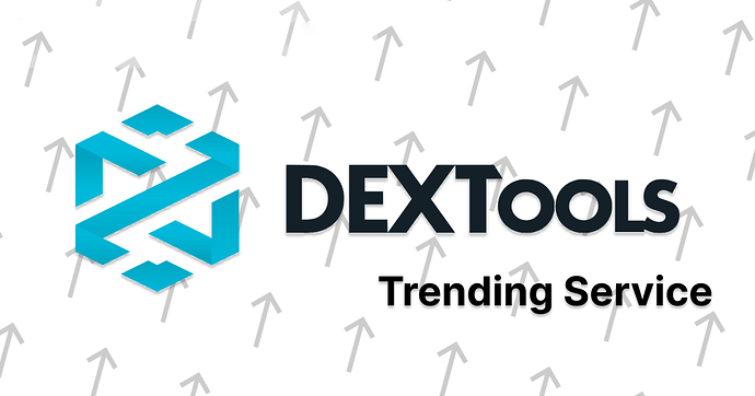Buy DexTools Trending Service